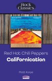 Rock Classics - Red Hot Chili Peppers - Californication